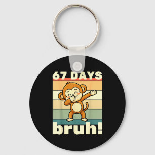 67 Days Of School Bruh Funny Meme Boys Kids Dabbin Keychain