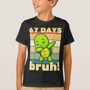 67 Days Of School Bruh Funny Meme Boys Kids Dabbin T-Shirt