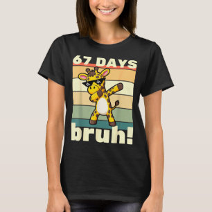 67 Days Of School Bruh Funny Meme Boys Kids Dabbin T-Shirt