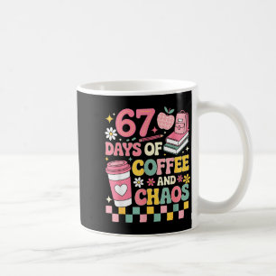 67 Days Of School Coffee Lover 67th Day Of School  Coffee Mug