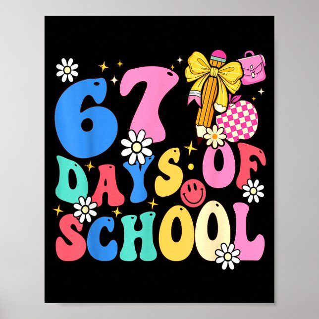 67 Days Of School Coquette Bow Students Teachers 1 Poster (Front)