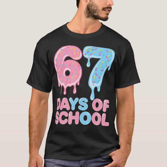 67 Days Of School Drip Funny 6-7 Meme Ice Cream Dr T-Shirt (Front)