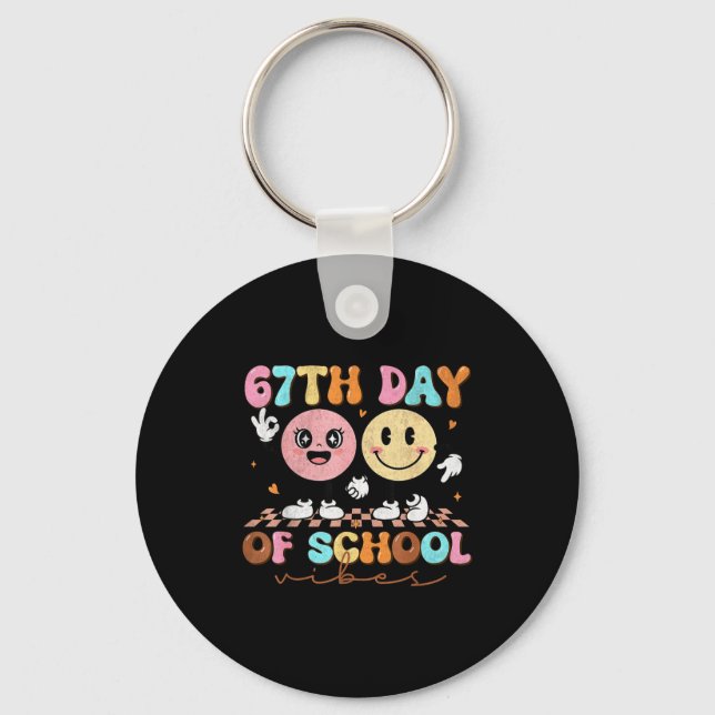 67 Days Of School For Girls Boy Kids Teacher Six S Keychain (Front)