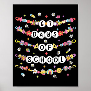 67 Days Of School Friendship Bracelets 67 Days Sma Poster