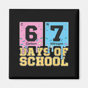 67 Days Of School Funny 6 7 Teacher Science Period Magnet