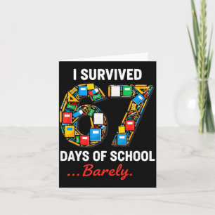 67 Days Of School Funny I Survived Six Seven Meme  Card