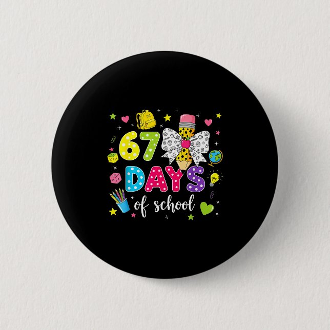 67 Days Of School Girls Coquette Bow Pencil 67 Day 2 Inch Round Button (Front)