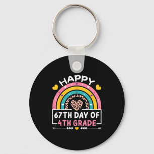 67 Days Of School Happy 67th Day Of 4th Grade Teac Keychain