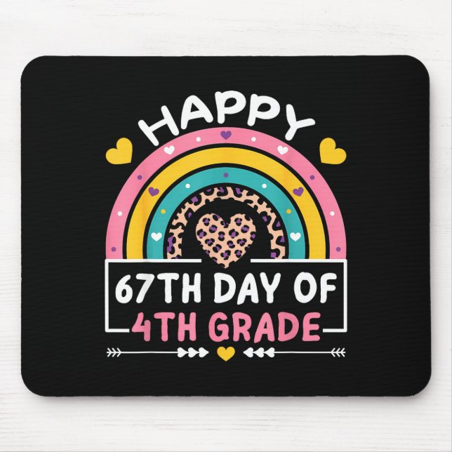 67 Days Of School Happy 67th Day Of 4th Grade Teac Mouse Pad (Front)