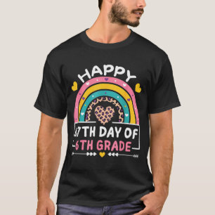 67 Days Of School Happy 67th Day Of 6th Grade Teac T-Shirt