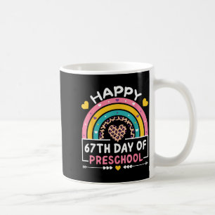 67 Days Of School Happy 67th Day Of Preschool Teac Coffee Mug