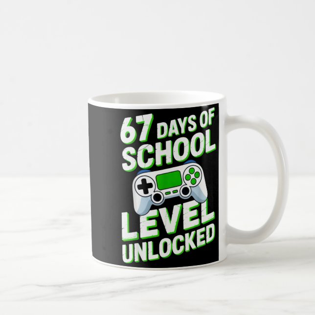 67 Days Of School Level Unlocked Gamers Back To Sc Coffee Mug (Right)