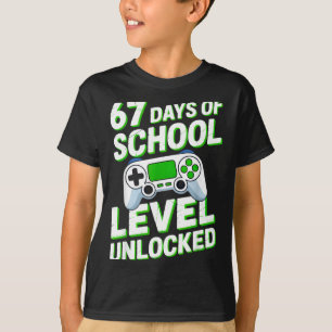 67 Days Of School Level Unlocked Gamers Back To Sc T-Shirt