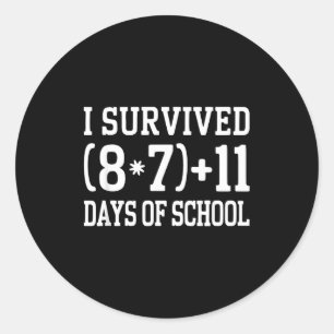 67 Days Of School Math Problem Teachers 67 Slang 6 Classic Round Sticker