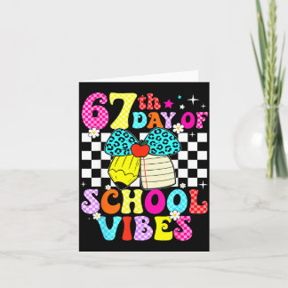 67 Days Of School Meme 100th Day Of School Vibes S Card