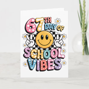 67 Days Of School Meme 100th Day Of School Vibes S Card