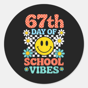 67 Days Of School Meme 100th Day Of School Vibes S Classic Round Sticker
