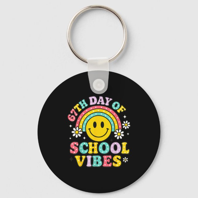 67 Days Of School Meme 100th Day Of School Vibes S Keychain (Front)