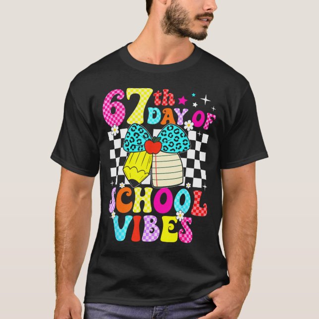 67 Days Of School Meme 100th Day Of School Vibes S T-Shirt (Front)