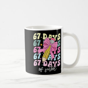67 Days Of School Pencil Coquette Bow 67th Day Of  Coffee Mug