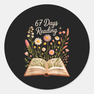67 Days Of School Reading Books Teacher 67th Day O Classic Round Sticker