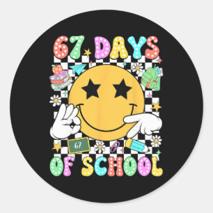67 Days Of School Six Seven 67 Days Smarter Teache Classic Round Sticker