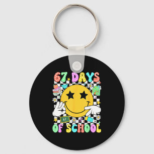 67 Days Of School Six Seven 67 Days Smarter Teache Keychain