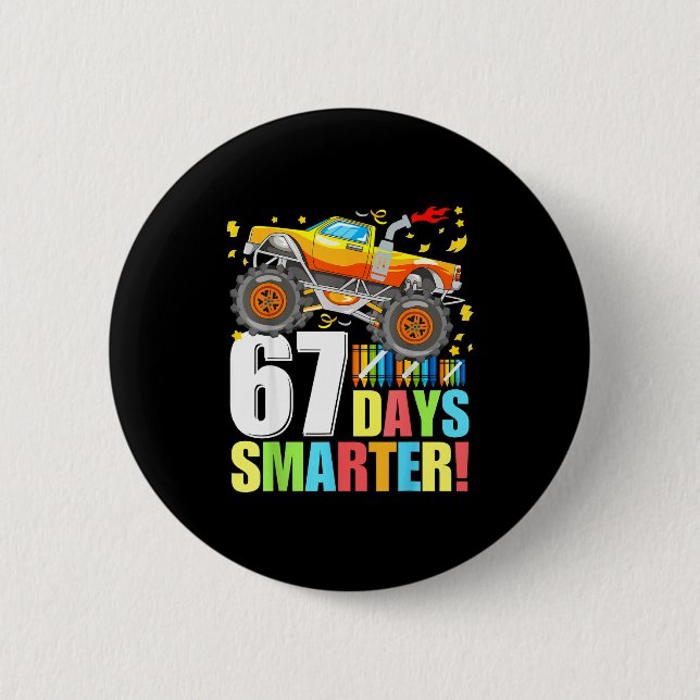 67 Days Of School Smarter Funny Six Seven Monster  2 Inch Round Button (Front)