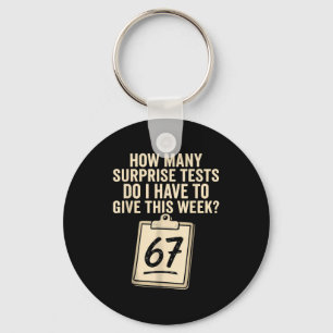 67 Days Of School Teacher 67 Shirt 67 Teacher  Keychain