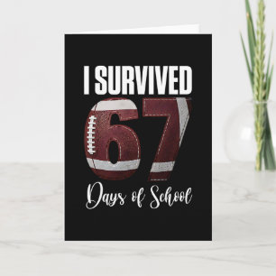 67 Days Of School Teachers Students Footbyll Card