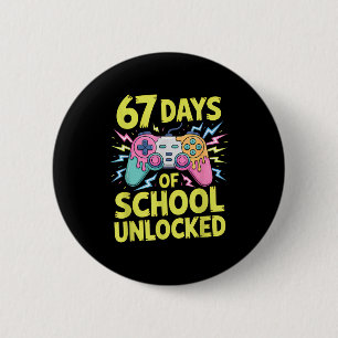 67 Days Of School Unlocked Gamer Gaming Boys Ice C 2 Inch Round Button