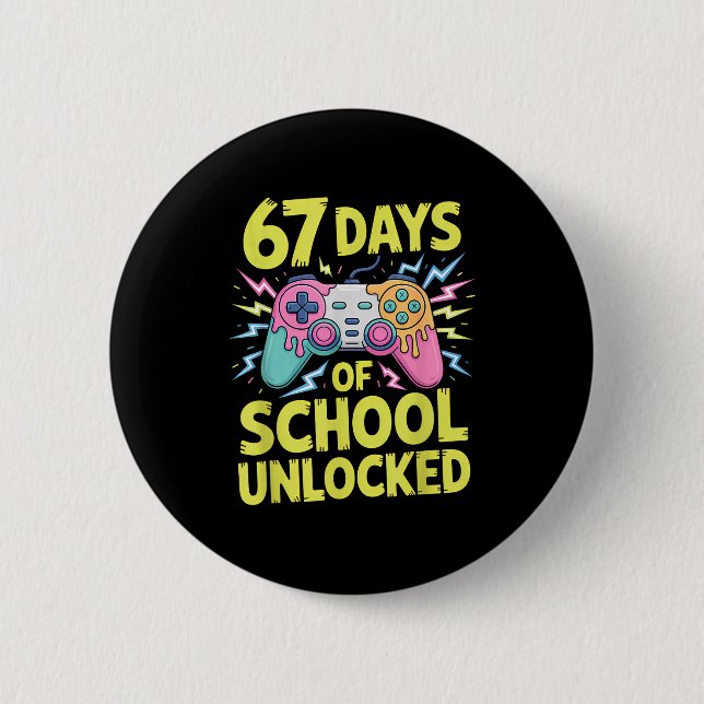67 Days Of School Unlocked Gamer Gaming Boys Ice C 2 Inch Round Button (Front)