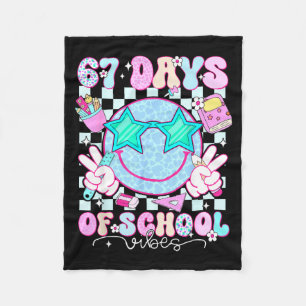 67 Days Of School Vibes Meme 100th Day Of School S Fleece Blanket