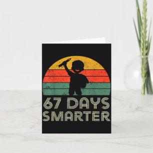 67 Days Smarter 67th Day Of School For Teacher Boy Card