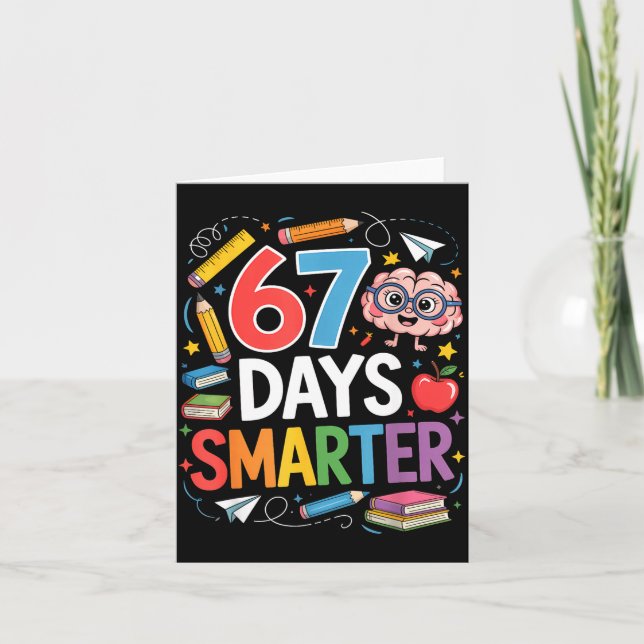 67 Days Smarter 67th Day Of School Teacher Kids Bo Card (Front)