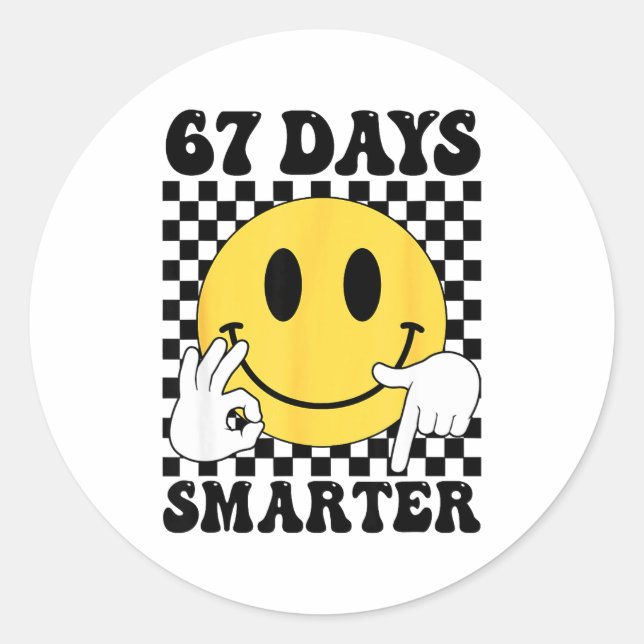 67 Days Smarter Funny Six Seven 6 7 Gen Alpha Slan Classic Round Sticker (Front)