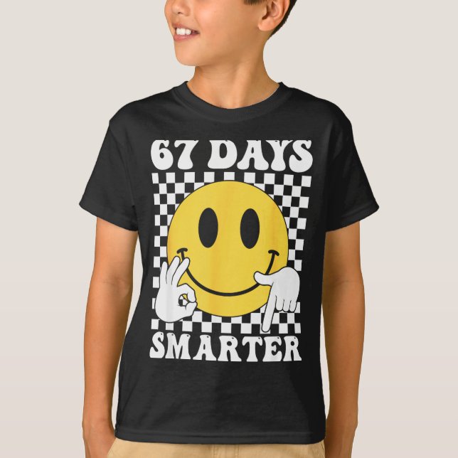 67 Days Smarter Funny Six Seven 6 7 Gen Alpha Slan T-Shirt (Front)