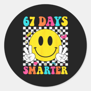 67 Days Smarter Funny Six Seven 6 7 Meme Gen Alpha Classic Round Sticker
