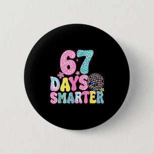 67 Days Smarter Rainbow Back To School Teacher Kid 2 Inch Round Button