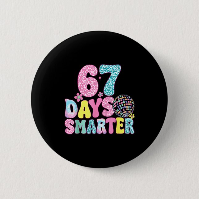 67 Days Smarter Rainbow Back To School Teacher Kid 2 Inch Round Button (Front)