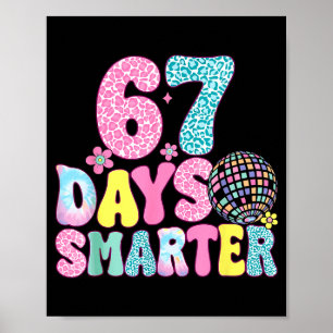 67 Days Smarter Rainbow Back To School Teacher Kid Poster