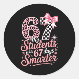 67 Days Smarter Six Seven Days 67 Meme 6 7 Student Classic Round Sticker