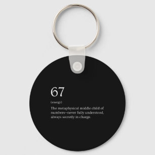 67 Definition Meme _2 Keychain