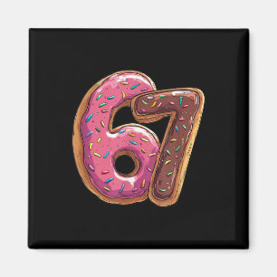 67 Donut Six Seven Gen Alpha Slang Meme Magnet