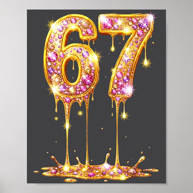 67 Drip Gold Diamond Six Seven Meme 6-7 Dripng 6 7 Poster (Front)