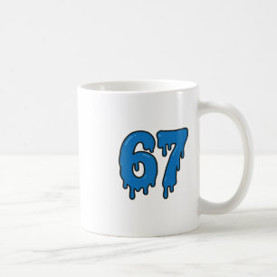 67 Drip Melt Six Seven Meme Alpha Gen Slang Funny  Coffee Mug