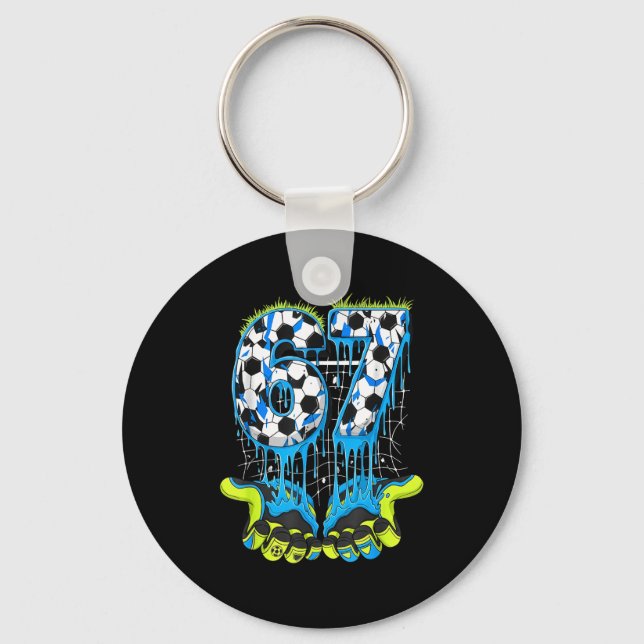 67 Drip Soccer Gen Alpha Slang Six Seven Meme  Keychain (Front)