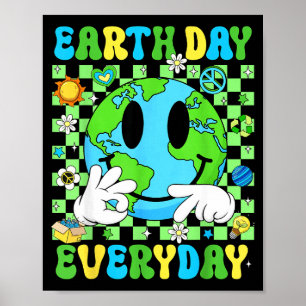 67 earth day everyday funny smile face earth six poster