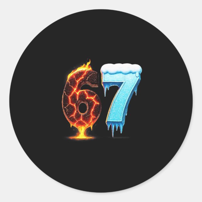 67 Fire Ice Number Six Seven Meme 67 Alpha Slang  Classic Round Sticker (Front)