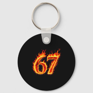 67 fire six seven meme flames slang number funny keychain